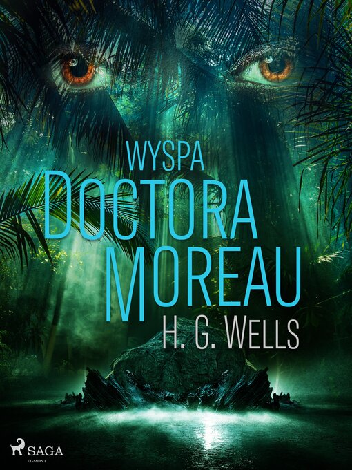 Title details for Wyspa Doktora Moreau by H. G. Wells - Available